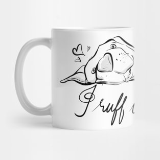 I ruff you Mug